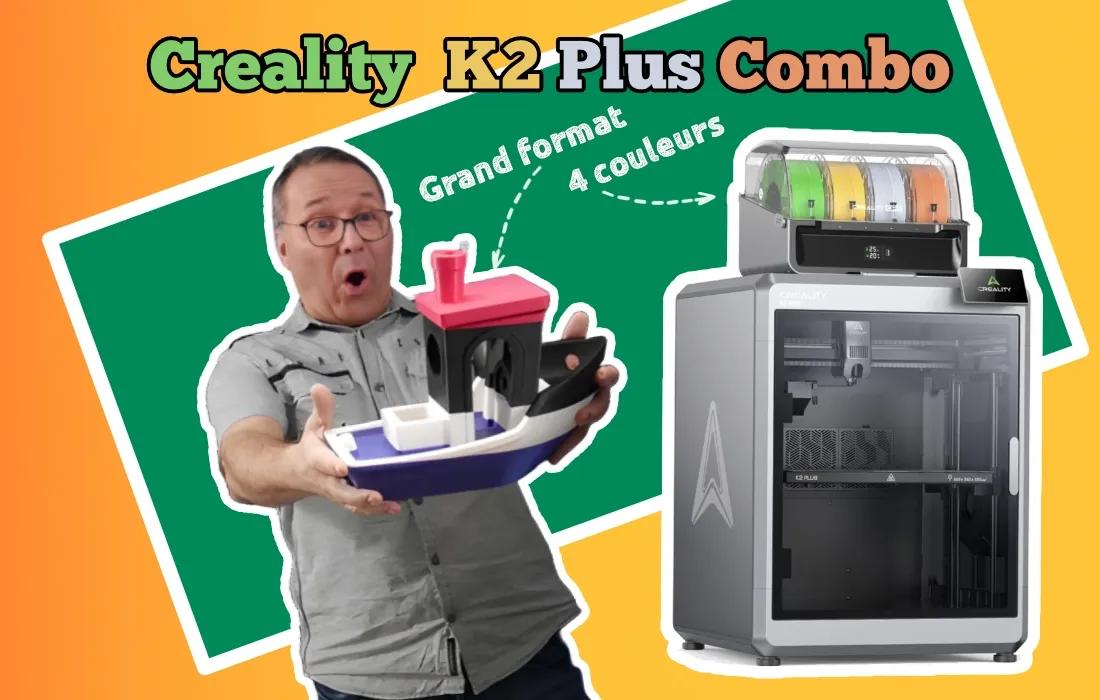 Test de la Creality K2 Plus Combo : une Imprimante révolutionnaire pour les passionnés de 3D
